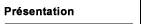 Pr�sentation